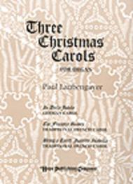 Three Christmas Carols for Organ Sheet Music by Paul Laubengayer