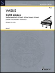 Balta ainava Sheet Music by Peteris Vasks