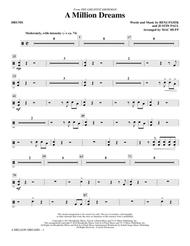 A Million Dreams (from The Greatest Showman) (arr. Mac Huff) - Drums Sheet Music by Pasek & Paul