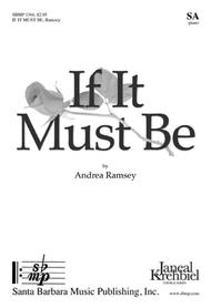 If It Must Be Sheet Music by Andrea Ramsey