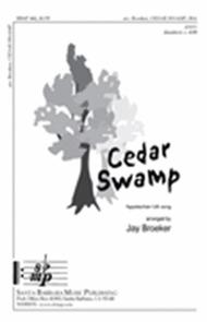 Cedar Swamp Sheet Music by Jay Broeker