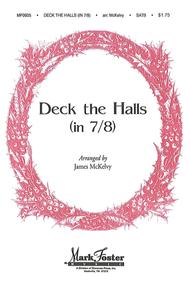 Deck the Halls (in 7/8) Sheet Music by James McKelvy