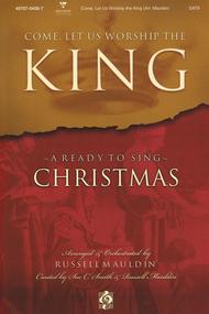 Come Let Us Worship The King (Choral Book) Sheet Music by Russell Mauldin