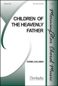 Children of the Heavenly Father Sheet Music by Daniel Kallman