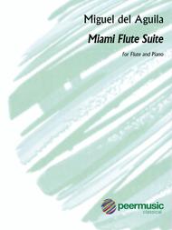 Miami Flute Suite Sheet Music by Miguel Del Aguila