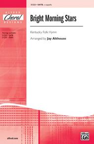 Bright Morning Stars Sheet Music by Jay Althouse