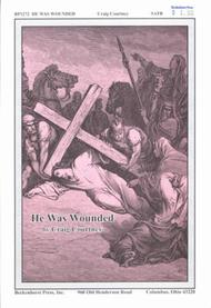He Was Wounded Sheet Music by Craig Courtney