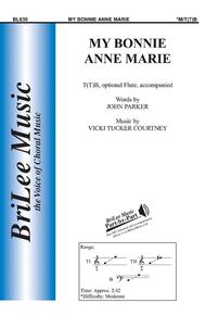 My Bonnie Anne Marie Sheet Music by Vicki Tucker Courtney