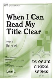 When I Can Read My Title Clear Sheet Music by Dan Forrest