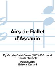 Airs de Ballet d'Ascanio Sheet Music by Camille Saint-Saens