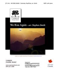 We Rise Again (SATB) Sheet Music by Stephen Smith