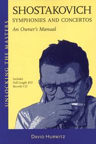 Shostakovich Symphonies and Concertos - An Owner's Manual Sheet Music by Dmitri Shostakovich