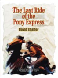 Last Ride Of The Pony Express Sheet Music by David Shaffer