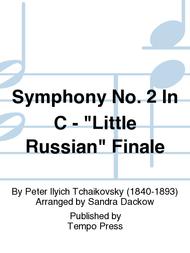 Symphony No. 2 In C - "Little Russian" Finale Sheet Music by Peter Ilyich Tchaikovsky