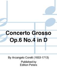 Concerto Grosso Op. 6 No. 4 in D Sheet Music by Arcangelo Corelli