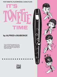 It's Tonette Time Sheet Music by Alfred d'Auberge