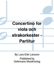 Concertino for viola och strakorkester - Partitur Sheet Music by Lars-Erik Larsson
