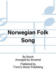 Norwegian Folk Song Sheet Music by Borch