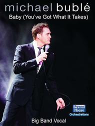 Baby (You've Got What It Takes) Sheet Music by Michael Buble