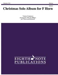 Christmas Solo Album for F Horn Sheet Music by John Jay Hilfiger