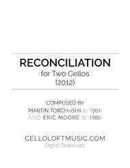 Reconciliation for Two Cellos Sheet Music by Martin Torch-Ishii