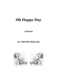 Oh Happy Day for 2 pianos Sheet Music by Richelle Bakovsky