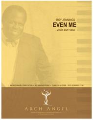 Even Me Sheet Music by Roy Jennings