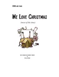 We Love Christmas (most of the time) Sheet Music by Stella Claire ter Hart