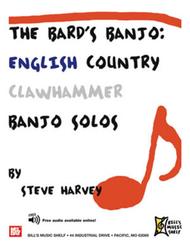 The Bard's Banjo: English Country Clawhammer Banjo Solos Sheet Music by Steven J. Harvey