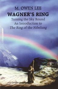 Wagner's Ring - Turning the Sky Around Sheet Music by M. Owen Lee