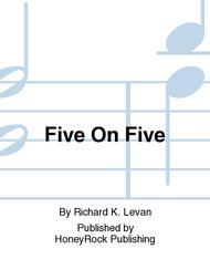 Five On Five Sheet Music by Richard K. Levan