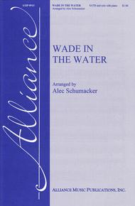 Wade in the Water Sheet Music by Alec Schumacker