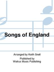 Songs of England Sheet Music by Keith Snell