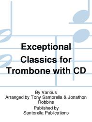 Exceptional Classics for Trombone with CD Sheet Music by Various