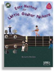 Easy Method for Little Guitar Pickers with CD Sheet Music by Larry McCabe