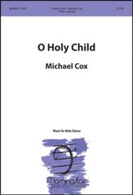 O Holy Child Sheet Music by Michael Cox