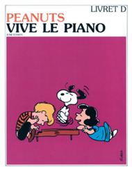 Peanuts - vive le piano - Volume D Sheet Music by June Edison