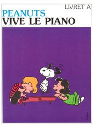 Peanuts - vive le piano - Volume A Sheet Music by June Edison