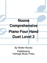 Noona Comprehensive Piano Four Hand Duet Level 2 Sheet Music by Carol Noona