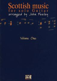 Scottish Music For Solo Guitar Vol. 1 Sheet Music by John Feeley