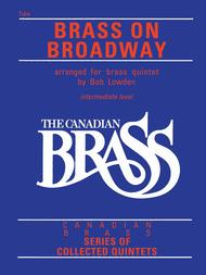 The Canadian Brass: Brass On Broadway Sheet Music by The Canadian Brass