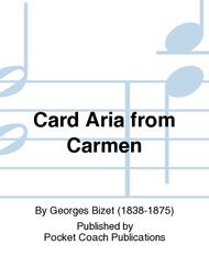 Card Aria from Carmen Sheet Music by Georges Bizet