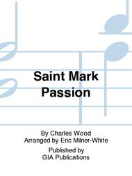 Saint Mark Passion Sheet Music by Charles Wood