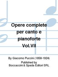 Opere complete per canto e pianoforte Vol.VII Sheet Music by Giacomo Puccini
