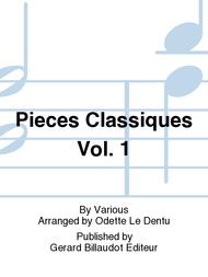 Pieces Classiques Vol. 1 Sheet Music by Various