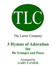 Gary Lanier: 3 HYMNS of ADORATION (Duets for Bb Trumpet & Piano) Sheet Music by Geistliche Kirchengesang