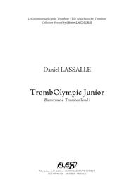 Method TrombOlympic Junior - Welcome to Trombon'land! Sheet Music by Daniel Lassalle