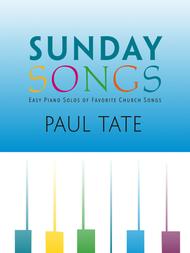 Sunday Songs Sheet Music by Paul Tate