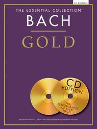 The Essential Collection: Bach Gold (CD Edition) Sheet Music by Johann Sebastian Bach