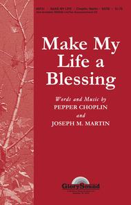 Make My Life a Blessing Sheet Music by Joseph M. Martin